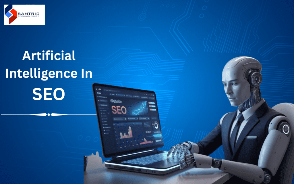 AI SEO Agency in Bangalore - Santric Technologies Expert Solutions